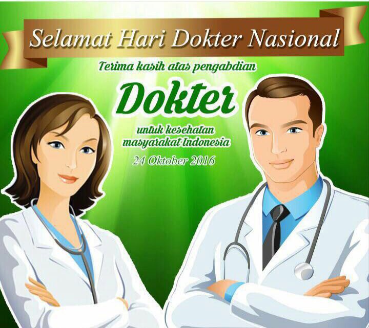 Selamat Hari Dokter Nasional. Wahai dokter Indonesia 😇