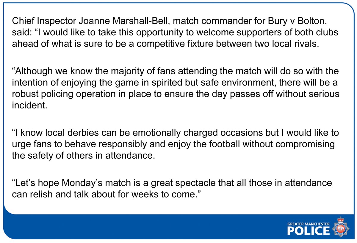 gmpolice's tweet photo. Message from the match commander ahead of tonight’s Bury v Bolton fixture at Gigg Lane https://t.co/pJZe56H6zW