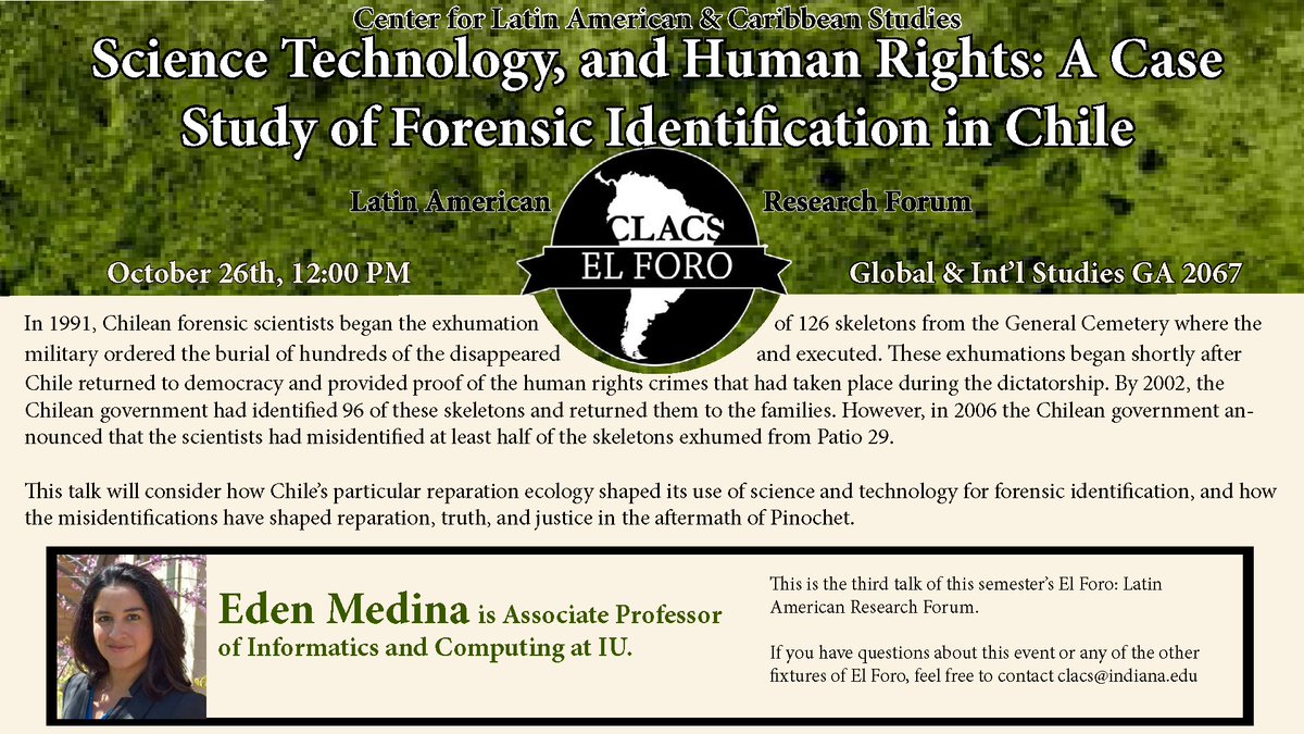IUCLACS's tweet photo. Wed. at 12, Eden Medina of @iusoic will speak on how science and tech have shaped reparations, truth, and justice in Chile since Pinochet. https://t.co/zR6NOhtwVs