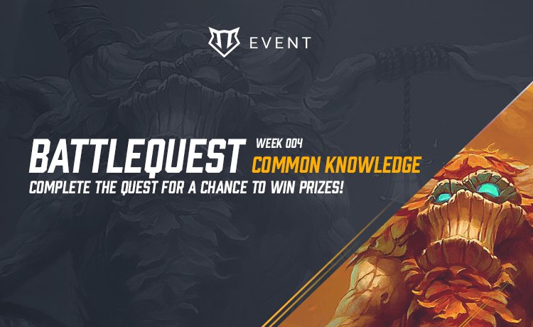 #Battlequest Week 4 - Common Knowledge.
Play FREE for a chance to win $20 Battlenet Giftcard each week.

View Event: ow.ly/fITF305t7Si