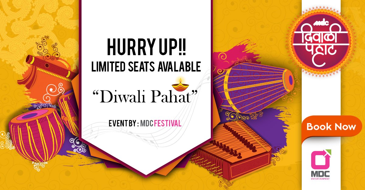 #FourDaysToGo:HURRY UP!! LIMITED SEATS AVAILABLE
'Diwali Pahat' Eventby #MDCFestival Book now: goo.gl/lBmtLs
#MDCDiwaliPahat #Pune