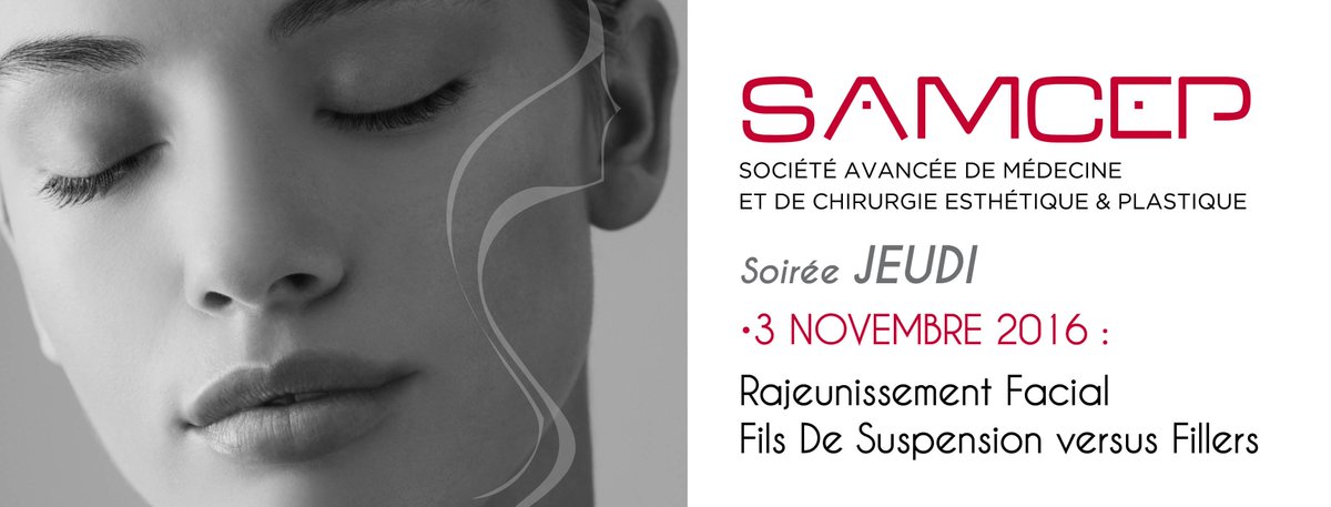 SAMCEP1's tweet photo. Inscrivez-vous à la Soirée SAMCEP - Jeudi 3 Nov !
https://t.co/xZitpUlAjy
#fillers #fils #rajeunissement #chirurgie #Médecine #esthétique https://t.co/suSMAPvK22
