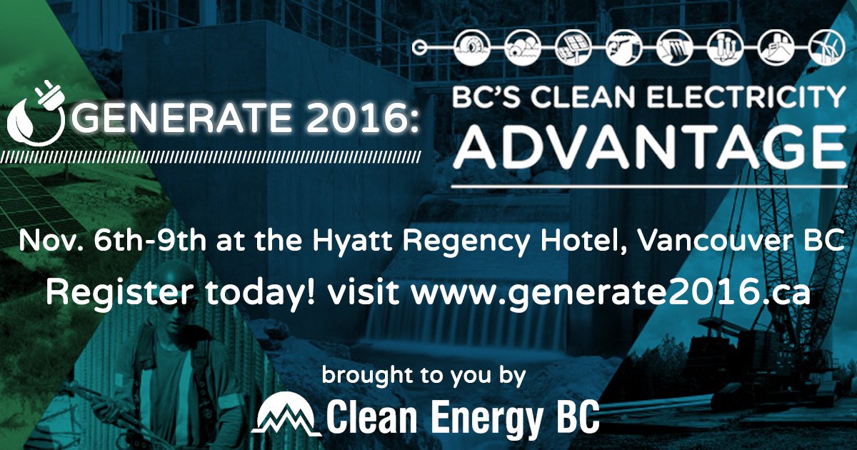 CleanEnergyBC's tweet photo. Hear engaging &amp; informative #cleanenergy speakers &amp; network with industry
professionals at #generate2016. Visit: https://t.co/FMK1cPlo4M https://t.co/8vWiVlGMti