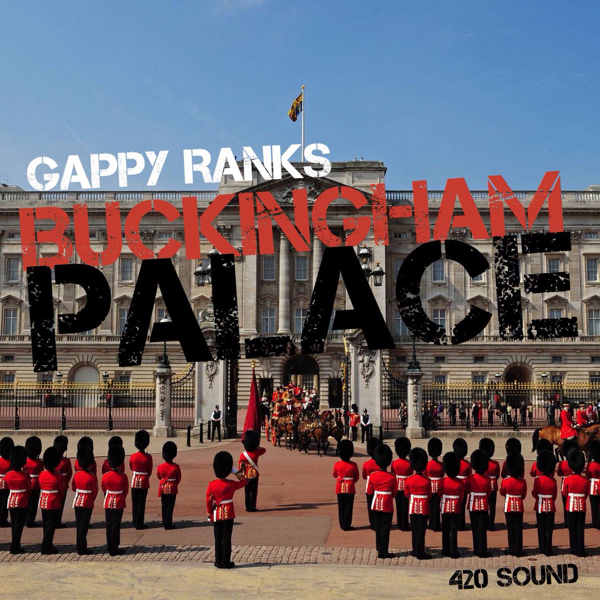 gappyranks's tweet photo. #BuckinghamPalace By @gappyranks - #420Sound : https://t.co/d6iosBBL0k #SmileyCultureStyle #RIP #UK #JA #Worldwide https://t.co/Pj4cKvTMDH