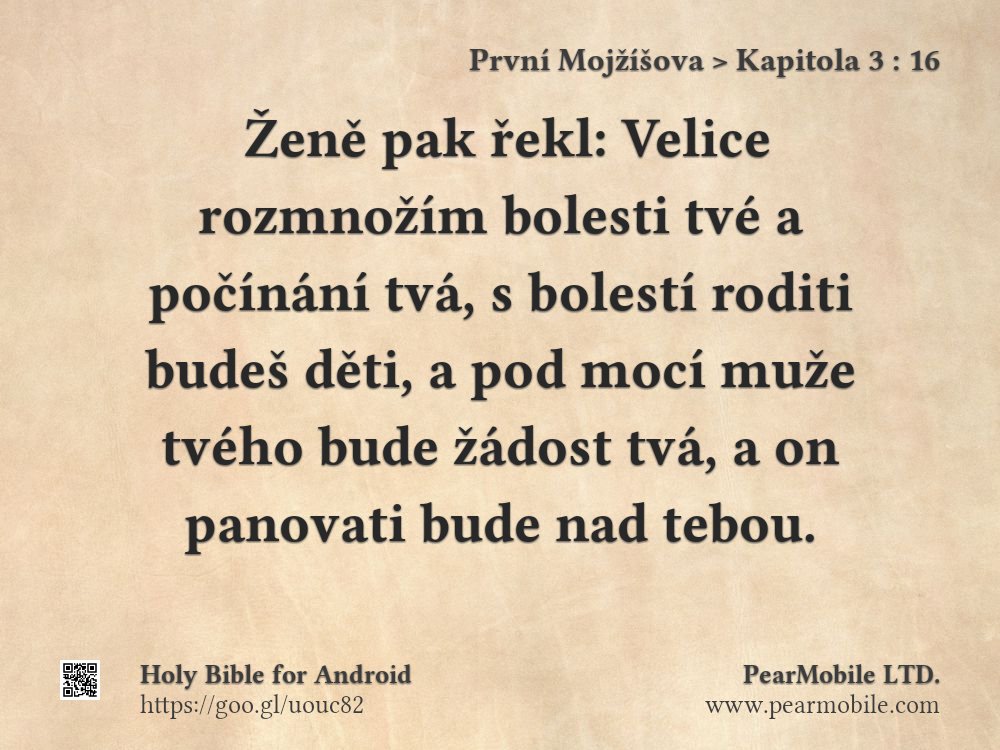 houskaml's tweet photo. První Mojžíšova, Kapitola 3:16
obtained using Holy Bible for Android: https://t.co/YnW8J2Ntya https://t.co/HX62RMXBG9