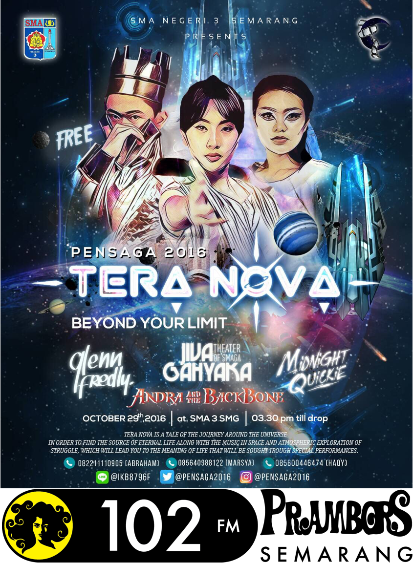 PENSAGA2016 | TERA NOVA | 29 oct 16 @ SMA 3 SMG | <a href="/GlennFredly/">Latuihamallo</a> <a href="/ABackBone/">Andra & the BackBone</a> <a href="/MidnightQuickie/">Midnight Quickie</a> | Jiva Gahyaka | More Info: <a href="/Pensaga2016/">PENSAGA 2016</a>