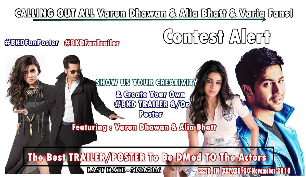 VarunUniverse's tweet photo. Calling Out all Varia Fans!
Show us Your Creativity &amp; Excitement &amp;
Make Your Own #BKDFanTrailer / #BKDFanPoster https://t.co/nZ5MaqCSgB