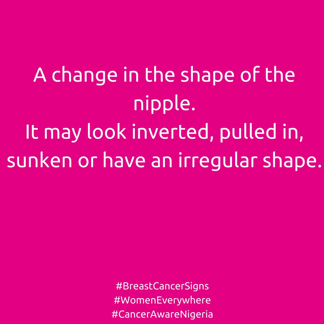 CancerAwareNG's tweet photo. A change in the shape of the nipple. It may look inverted, pulled in, sunken or have an irregular shape #WomenEverywhere
#LookFeelCheck https://t.co/oAVCksO3Je