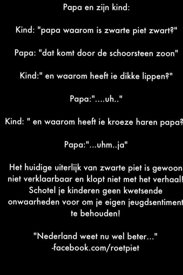 Drwimdeanalist's tweet photo. @HalbeZijlstra pedagogisch verantwoordelijk liegen is niet meer.De kinderen hebben Google. #pietofiel #zpir @StopBlackface1 @ZwartePietNiet https://t.co/xbAwHAIAv3