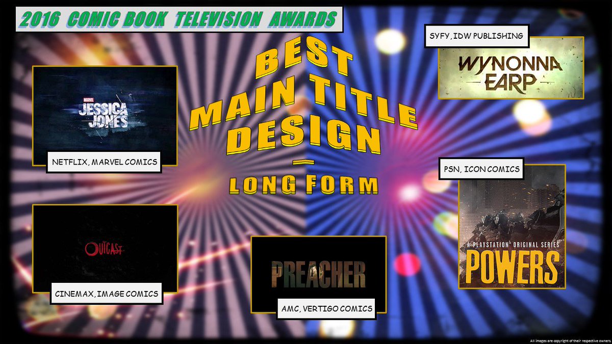 ComicBookTVAwar's tweet image. BEST #MainTitle DESIGN #long:#JessicaJones#Outcast#PreacherAMC#PowersonPSN#WynonnaEarp#CBTVA16