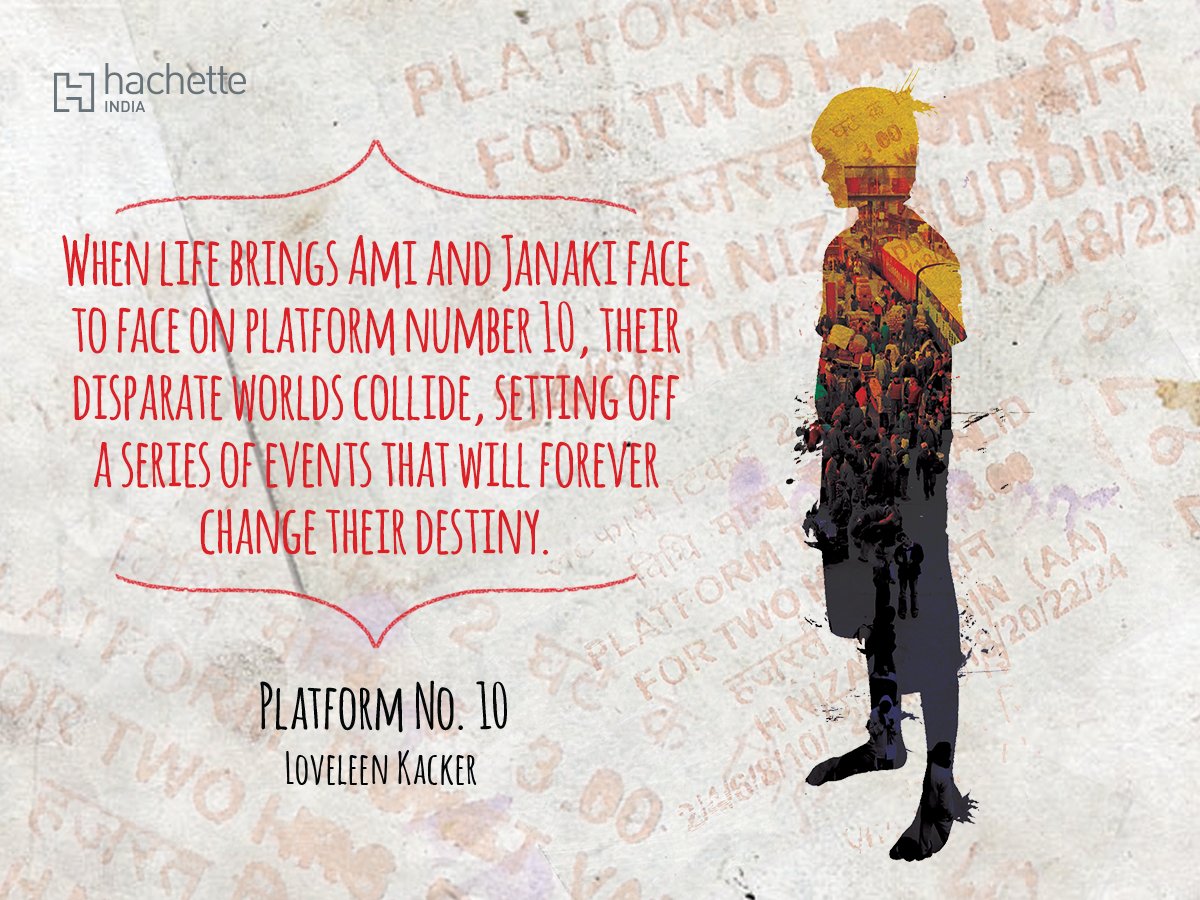 HachetteIndia's tweet photo. Delve into the story of Ami, a destitute child, and Janaki, an affluent young widow in #PlatformNo10. https://t.co/F2bW9ezbaX https://t.co/NJDMzc3mUf