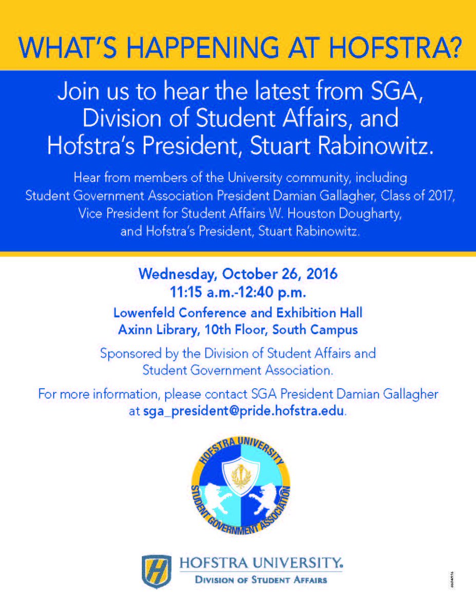 HofstraOSLE's tweet photo. What's Happening at Hofstra? Hear from SGA, DSA, and President Rabinowitz tomorrow during common hour! https://t.co/lMm3NUeWqA