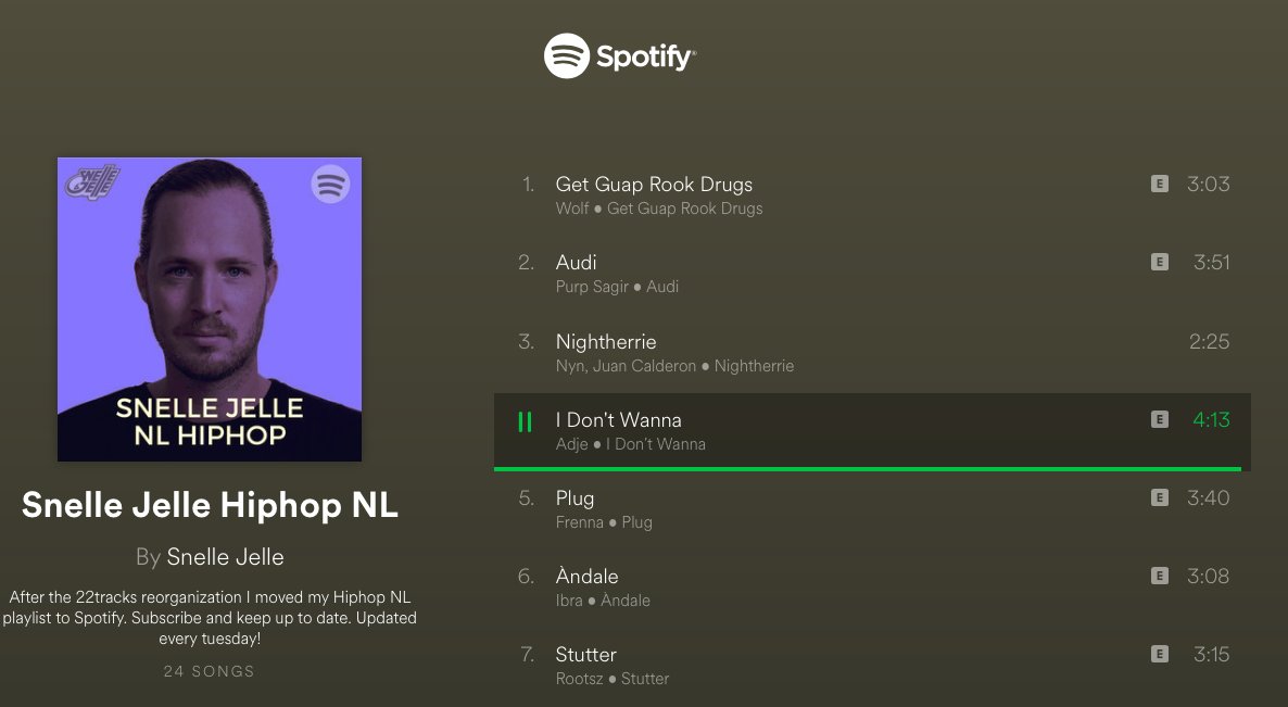 R.I.P. to my Hiphop NL playlist <a href="/22tracks/">22tracks</a> but follow my Hiphop NL playlist on Spotify now! Updated every tuesday! bit.ly/snellejellehip…