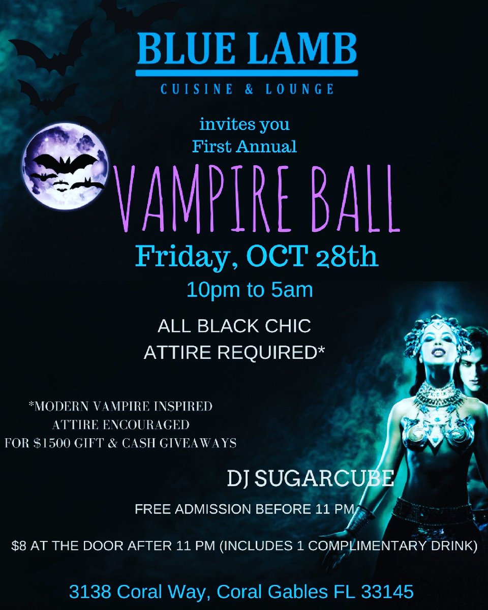 VLEEvents's tweet photo. Fri Oct 28 @BlueLambCuisine #VampireBall n #Miami #Costume #Party #Drinks #foodie #chic RT 4 NO COVER by showing RT At Door! #HappyHalloween https://t.co/FJfHlki8Gg