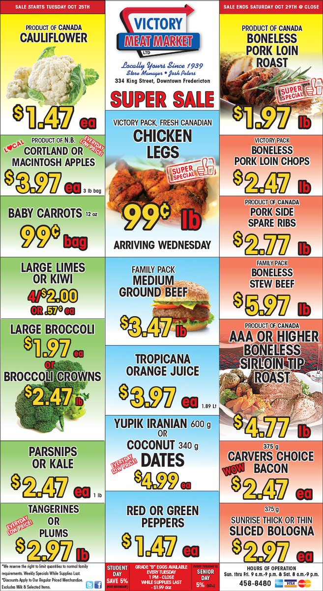 This week's SUPER SALE flyer! Sale is on Tuesday, October 25th till closing on Saturday, October 29th.