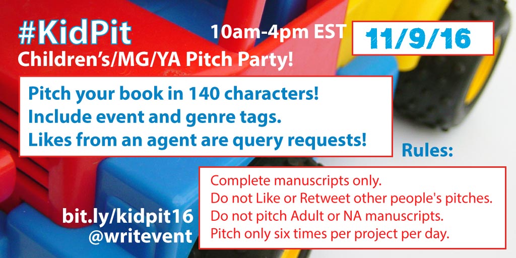writevent's tweet image. PITCH PARTY COMING SOON: #KidPit
For Children's, MG, YA books.
#amquerying #querytip #writingevent #slapdashsat
bit.ly/kidpit16