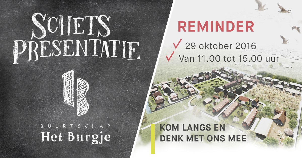 29 oktober, 11.00-15.00 uur schetspresentatie Buurtschap Het Burgje. Kom langs en denk mee! iturl.nl/snRKjQx