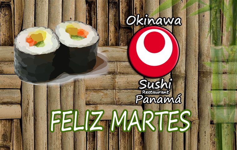 ¡¡¡FELIZ MARTES!!! Y SI ES DE SUSHI MEJOR #OKINAWA #SUSHI #RESTAURANT #PANAMÁ #LOVESUSHI #FELIZMARTES #SUSHIPTY