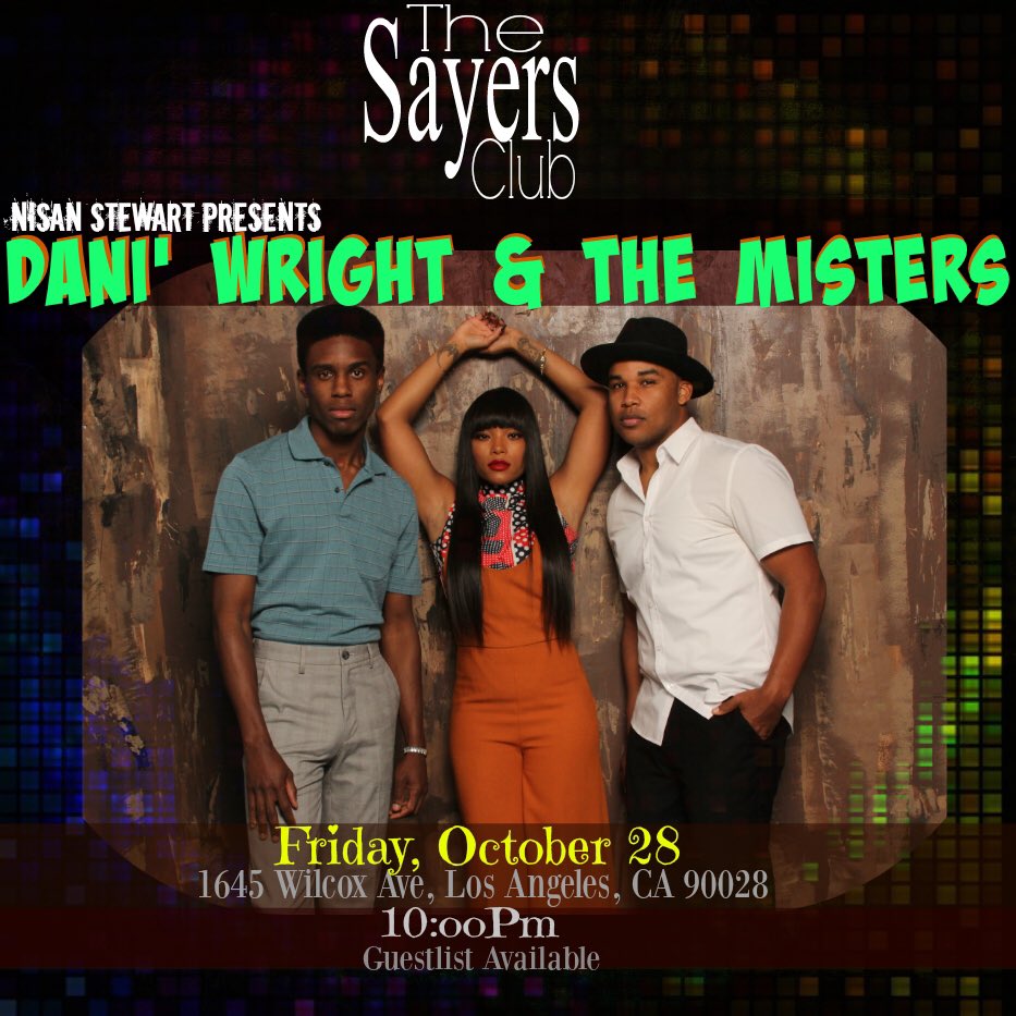 DaniAndMisters's tweet photo. Dani' Wright &amp; The Misters 
This Friday at The Sayers Club LA! Its Gonna be a great show you wouldn't wanna miss it! https://t.co/8PEmCM8i2l