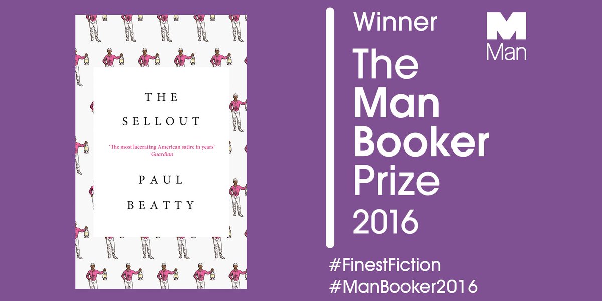 TheBookerPrizes's tweet photo. Delighted to announce our #ManBooker2016 winner is The Sellout by Paul Beatty: https://t.co/wmbl4QT7aV https://t.co/u93YtHluvV