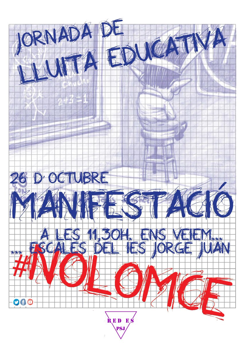 RedEsPSJ's tweet photo. 26 DE OCTUBRE 
MANIFESTACIÓN CONTRA LA LOMCE Y EL 3+2 A LAS 11.30 EN LAS ESCALERAS DEL JORGE JUAN
¡OS ESPERAMOS! https://t.co/OjHa8q4aox