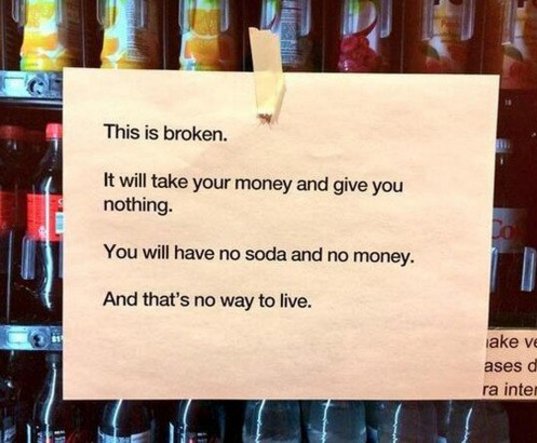 LazyRxMan's tweet photo. I'm kinda like a broken vending machine. Save yourself. https://t.co/6riBVOAwQ4