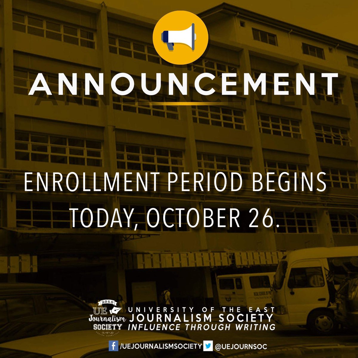 uejournsoc's tweet photo. Journalism Warriors, please be advised that the enrollment period begins today, October 26. #InfluenceThroughWriting ✍🏼✨ https://t.co/7CdCw0pKXp