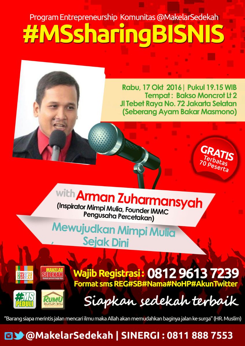 #MSSharingBisnis 3/5. Mas <a href="/zuharmansyah/">Arman Mimpi Mulia</a> adalah seorang Inspirator Mimpi Mulia, Founder IMMC dan juga seorang Pengusaha percetakan.
