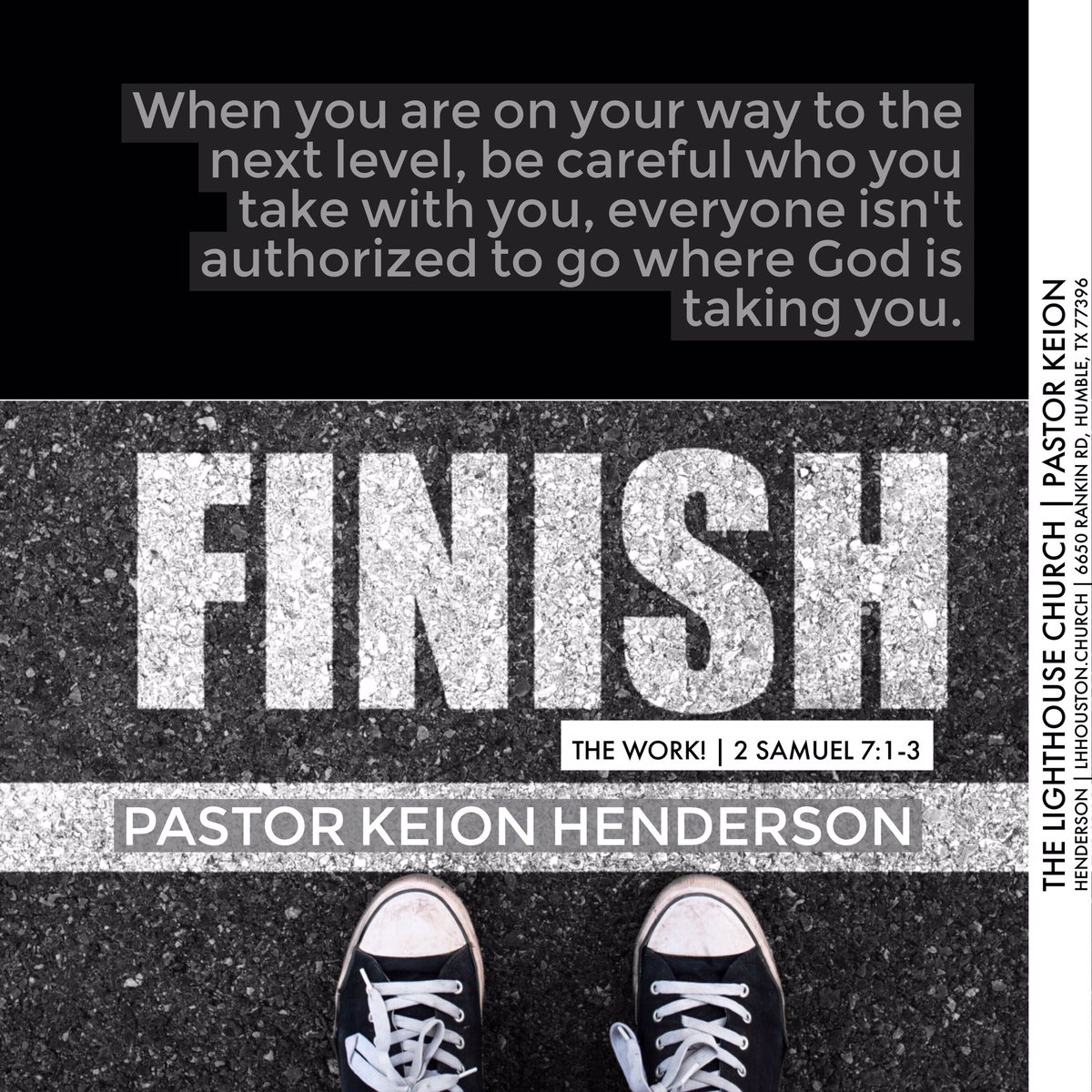 LHHoustonChurch's tweet image. When you are on your way to the next level, be careful who you take with you. #TheRelease #FinishTheWork @pastorkeion
