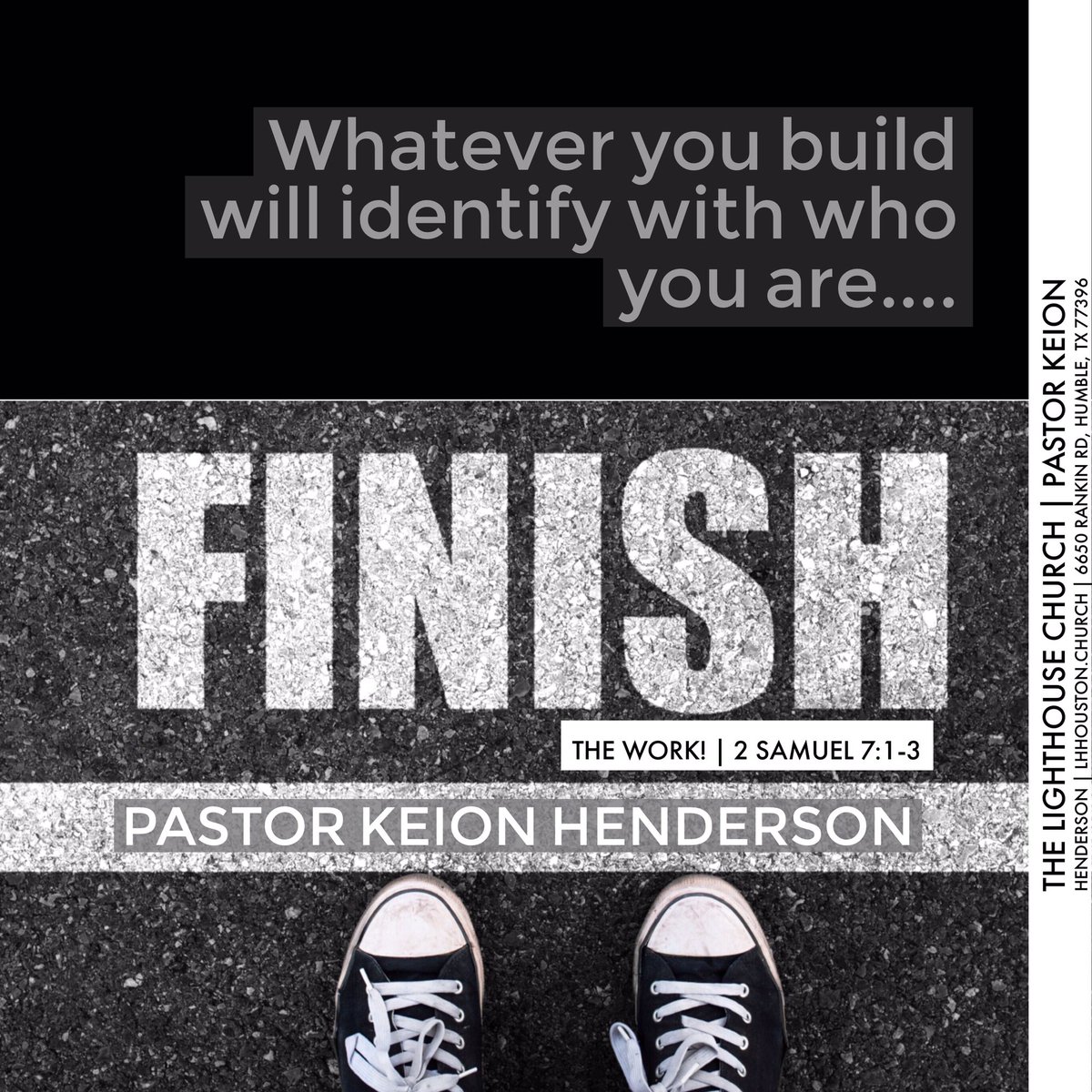 LHHoustonChurch's tweet image. Whatever you build will identify with who you are. #FinishTheWork #TheRelease @pastorkeion
