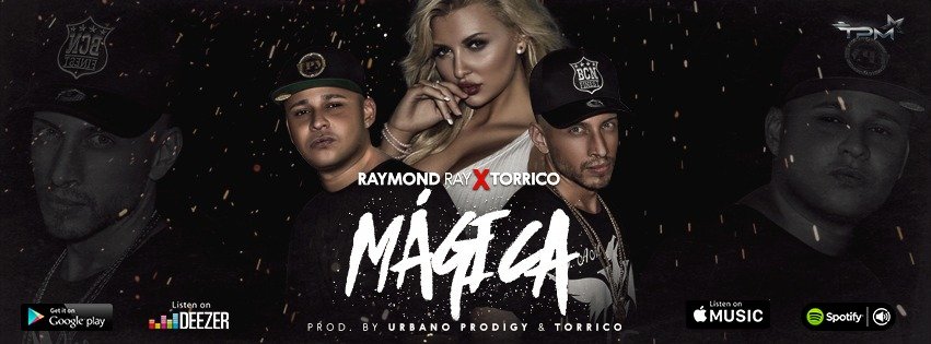 IamRaymondRay's tweet photo. #MAGICA Is Coming | Muy Pronto @RaymondRay_ ❌ @TORRICOMUSIC  ❌@UrbanoProdigy  En Todas Las Plataformas Digitales 🌏✔ https://t.co/MKNwig8jbA