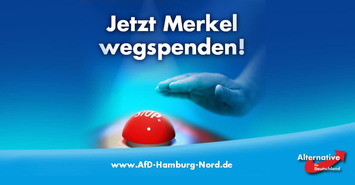 AfD_Bv_HH_Nord's tweet image. #Merkel WEGSPENDEN? #AfD gg #Parteienblock zur #Bundestagswahl #Btw17 GEHT NUR MIT DEN #WÄHLERN =&amp;gt; #SPENDEN  =&amp;gt; AfD-Hamburg-Nord.de/Spenden/
