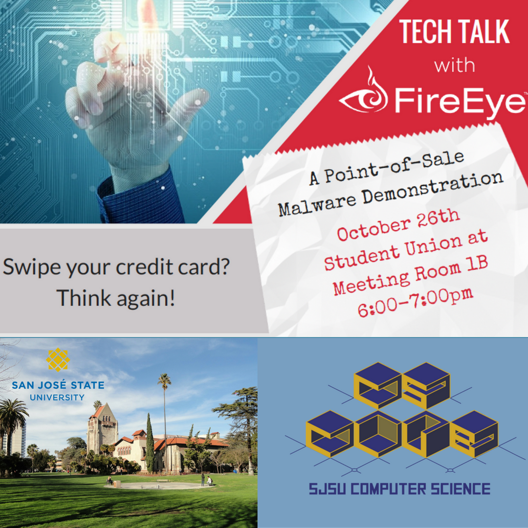 FireEyeU's tweet image. Swipe your card?Think again! @FireEyeU hosts a point of sale malware demonstration on campus today @ #SJSU. #SJSUEngineering