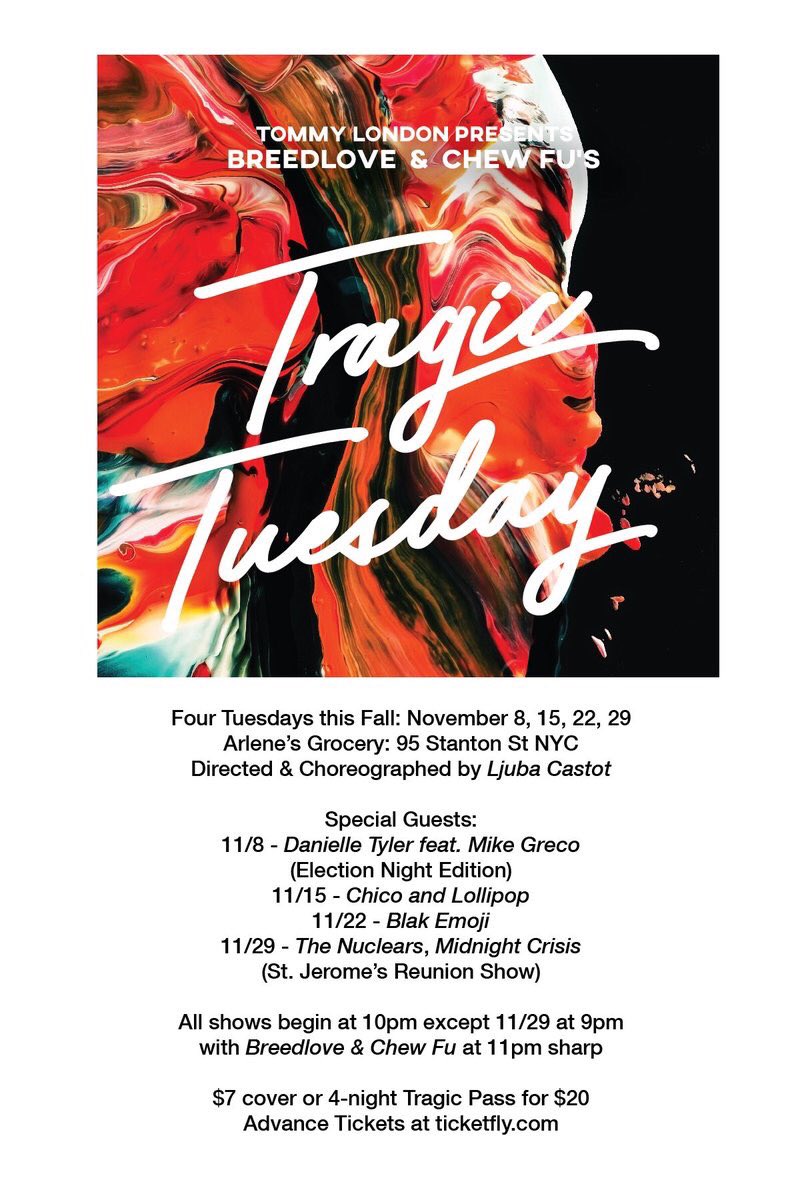 BREEDLOVERSUK's tweet photo. Don't miss @tommylondon presents @BREEDLOVENYC and @ChewFU #TragicTuesday  buy the tragic Pass for 20$ for 4 Nights at Arlenes Grocery NYC https://t.co/7o1mCZ9oUE