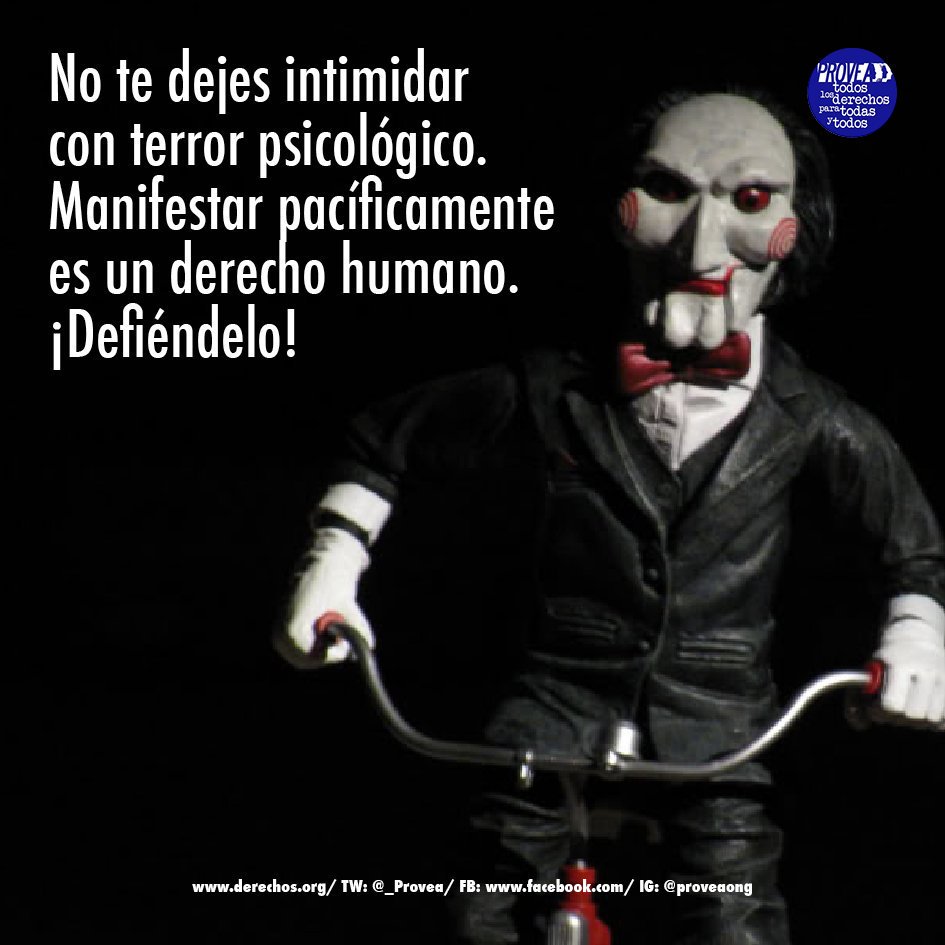 No te dejes intimidar con terror psicológico. Manifestar pacíficamente 
es un derecho humano