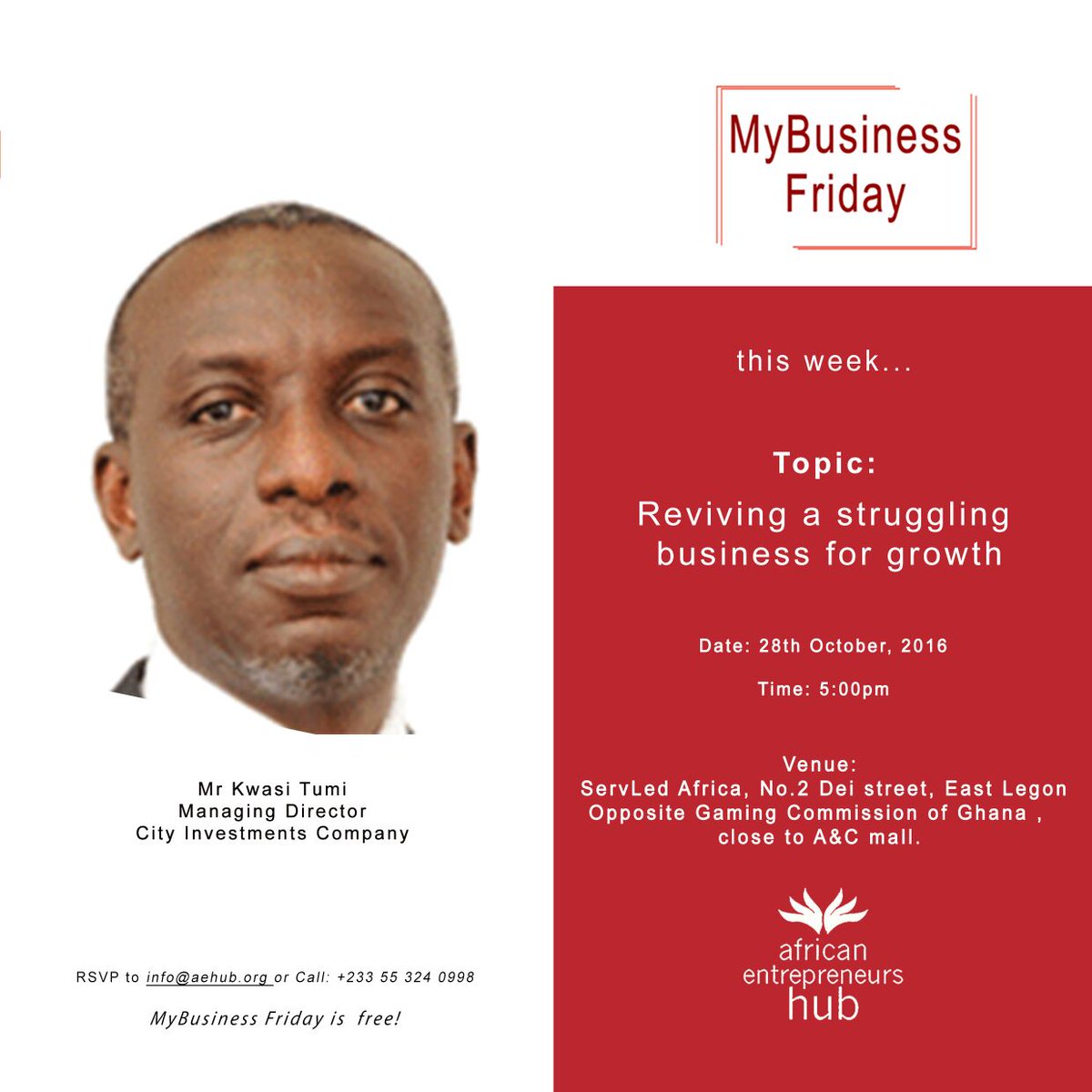A_EHub's tweet photo. We are discussing reviving a business for growth and success with an experienced  man. Don't miss Kwasi Tumi at #MyBusinessfriday this week. https://t.co/sR7oJqYJAN