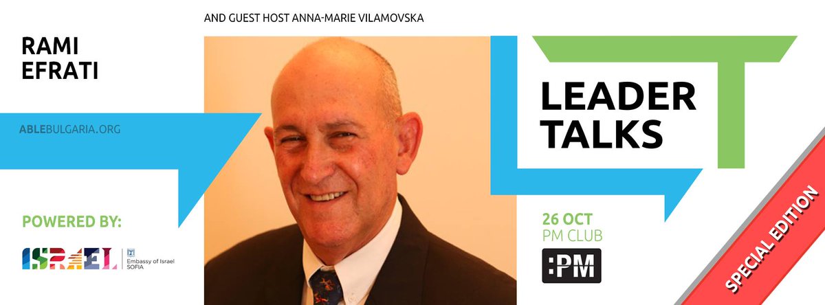 ABLEBulgaria's tweet photo. We start the new season of @LeaderTalks with a special guest - Mr. Rami Efrati.
19:00h, PM club. BE THERE! https://t.co/h5twQnH1BR
