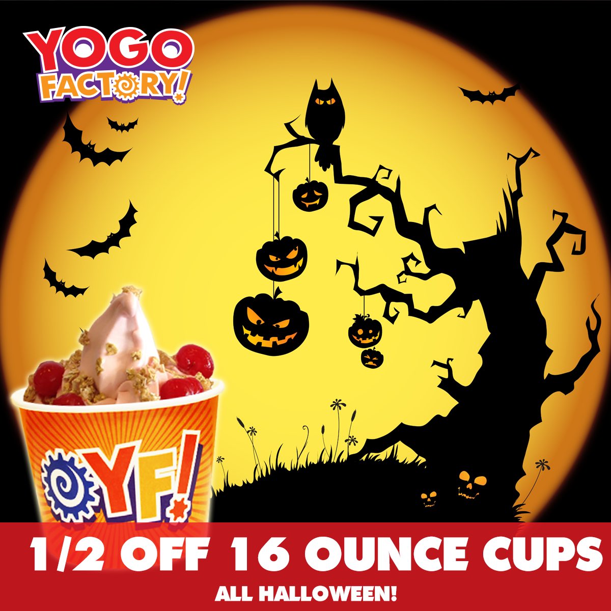YogoFactory's tweet photo. All treats no tricks! Make Yogo apart of your Halloween this year! Half off all 16oz cups! Sicklerville &amp; Somerdale ONLY! Mention this tweet https://t.co/Dj6sWGsf2Y