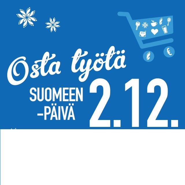 Osta työtä Suomeen -päivää vietetään 2.12. Silloin ostetaan vain suomalaista ja luodaan työtä #ostatyötäsuomeen #sinivalkoinenjalanjälki