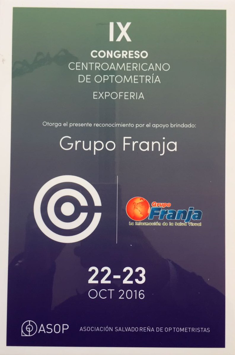 FranjaVisual's tweet photo. Un agradecimiento a la Asociación Salvadoreña De Optometristas por el reconocimiento en el #CCO2016 al #GrupoFranja https://t.co/oCLfVSu8E1