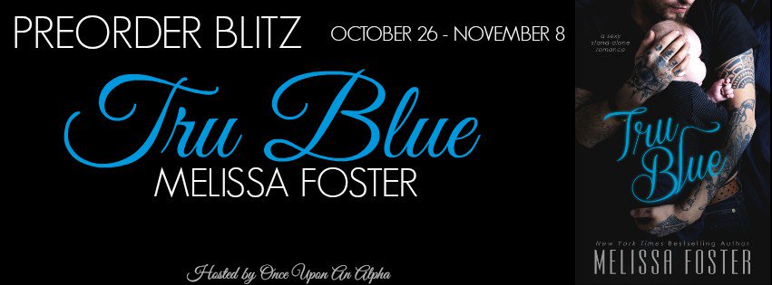 RaveAndRantBlog's tweet photo. Pre-Order Blitz - Tru Blue by Melissa Foster: Hosted by Once Upon an Alpha.

Imagine… https://t.co/lPZSUHDDEG https://t.co/85jZiVC0Qy