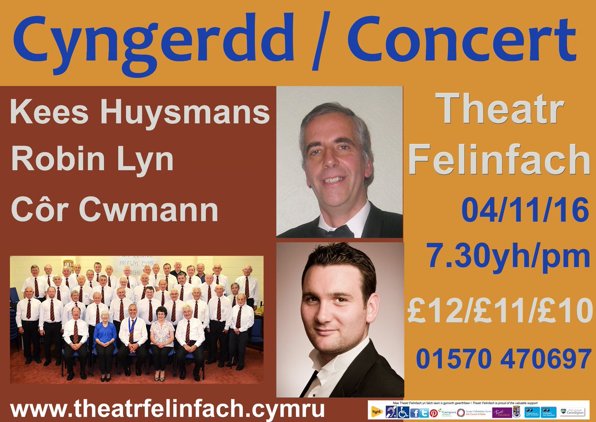 TheatrFelinfach's tweet photo. Cyngerdd dathlu llwyddiant Kees Huysmans @Tregroes #RhubanGlas 4 Tach 7:30 gyda Robyn Lyn @CantabileOpera a Cor Cwmann @CSCeredigion #yagym https://t.co/3PueShdzmO