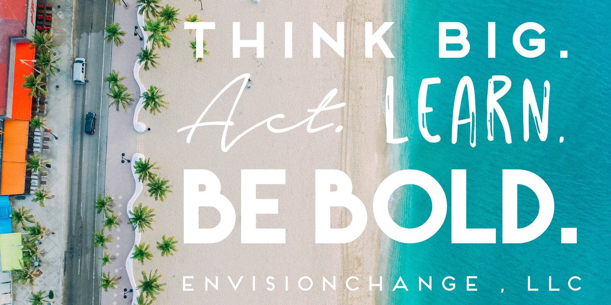 chgleader's tweet photo. Fail faster, fail better. Think big. Act. Learn. Be bold. Words to live by. #EnvisionChange https://t.co/qtRGhJagLD