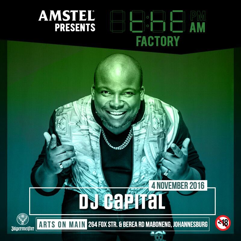 sam_lehoko's tweet photo. Got one of my favourites on the lineup... The amazing @DJCapital90 will be @TheAM_Factory on the 4th of Nov.. #SammySays COME THROUGH! https://t.co/IjTlpqdg2i