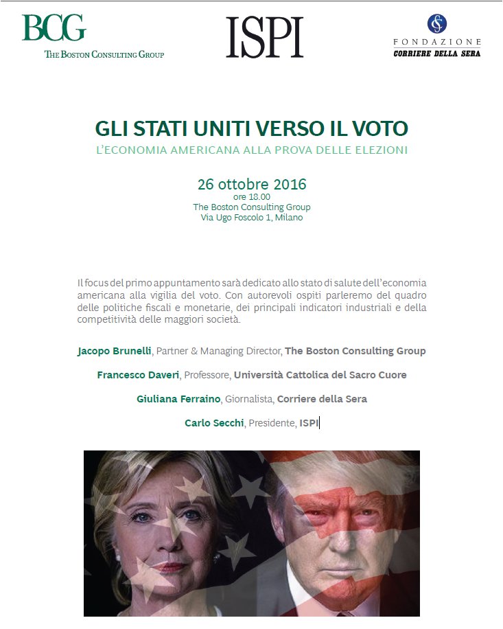BCGinItaly's tweet photo. #USElection: appuntamento in BCG alle 18 con J. Brunelli (BCG), @fdaveri (@Unicatt), G. Ferraino (@Corriere) e C. Secchi (@ispionline). https://t.co/HQ8cZqrCsA