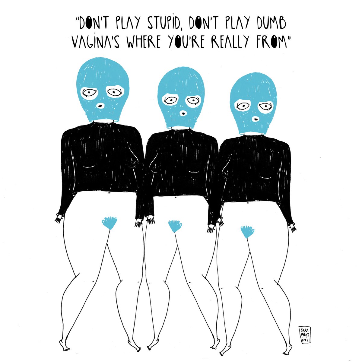 sarafratini's tweet photo. "Don't play stupid, don't play dumb, vagina's where you're really from" Amazing new song from @pussyrrriot #PussyRiot @tolokno https://t.co/0gOW4SSWoV