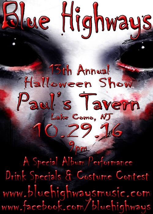 paulslakecomo's tweet photo. Blue Highways 13th Annual Halloween Show Sat 9pm @paulslakecomo  #guessthealbum #paulstavernnj https://t.co/E0088C4gS9