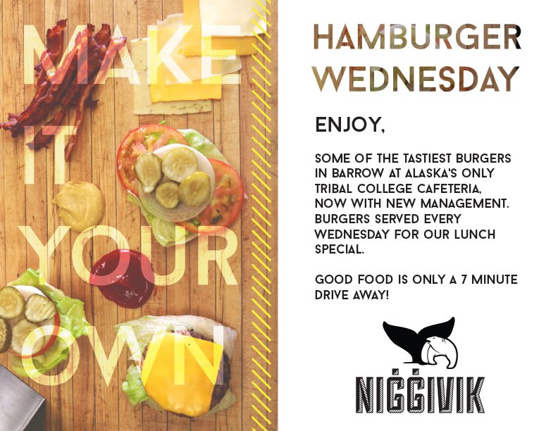 Ilisagvik's tweet photo. Hamburgers for lunch today, 11:30pm to 1:00pm! https://t.co/9z38KIbYfP
