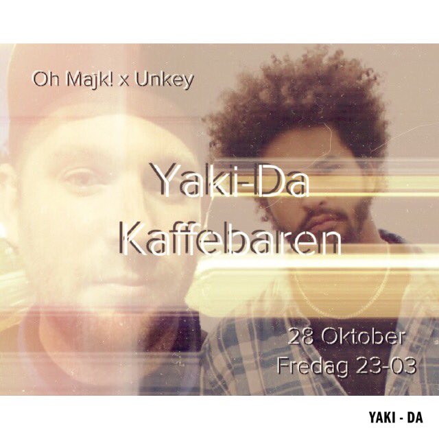 OhMajk's tweet photo. ๐๐ธ๐ชOh Majk! ๐ Unkey๐ฌ๐ง๐
Pรฅ fredag รคr vi i kaffebaren och kรถr!! Kom fรถrbi fรถr fa'an!๐จ๐๐ฅ
#OhMajk! #Unkey #YakiDa https://t.co/6Ni7VI9TNh