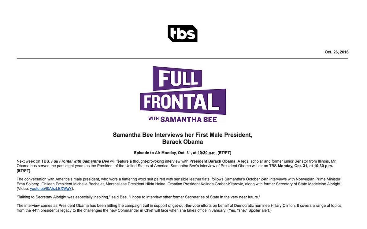 stableford's tweet photo. Samantha Bee to interview "legal scholar and former junior Senator from Illinois" Barack Obama on TBS' "Full Frontal" on Oct. 31. https://t.co/1prS2qzDbr